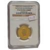 Moneda de Oro 15.55 gramos Conmemorativa Año 2008 CERTIFICADO NGC